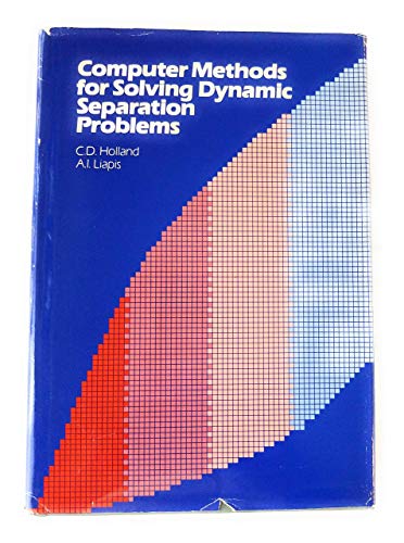 Computer Methods for Solving Dynamics Separation Problems (MCGRAW HILL CHEMICAL ENGINEERING SERIES) view 2