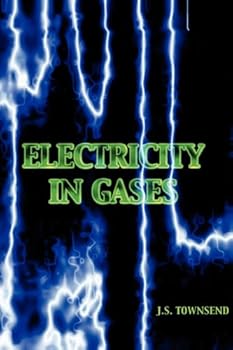 Hardcover Electricity in Gases (High Voltage Physics Series) Book