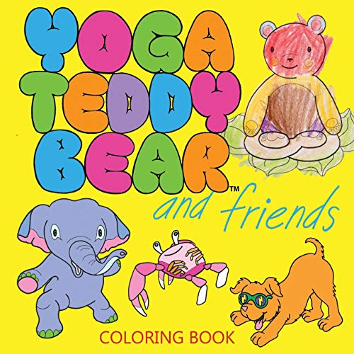Yoga Teddy Bear and Friends: Coloring Book