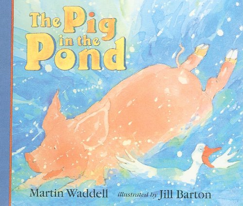 The Pig in the Pond: Martin Waddell: 9780780764125: Amazon.com: Books