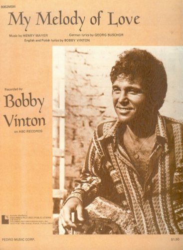 Bobby Vinton - My Melody of Love (Bobby Vinton on Cover) English and Polish Lyrics - Amazon.com ...