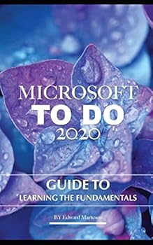 Paperback Microsoft To Do 2020: Guide to Learning the Fundamentals Book