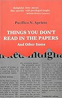 Things You Don't Read In the Papers and Other Items [Philippine Import] 9718540008 Book Cover