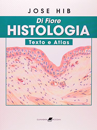 Di Fiore – Histologia: Texto e atlas