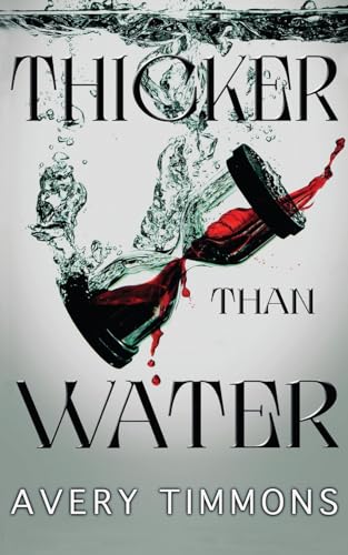 Thicker Than Water
