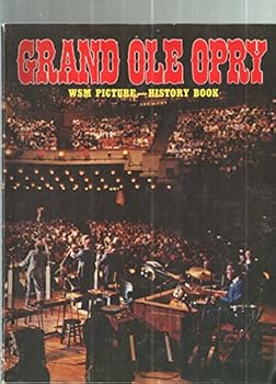Paperback Grand Ole Opry WSM Picture-History Book Vol 7 Edition 1 Book