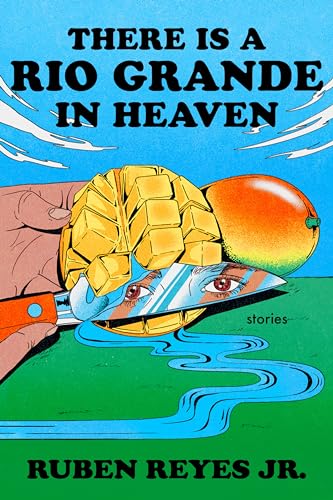 Cover of There Is a Rio Grande in Heaven