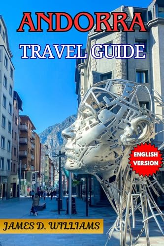 ANDORRA TRAVEL GUIDE