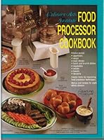 Food processor cookbook (Adventures in cooking series) 0832606073 Book Cover