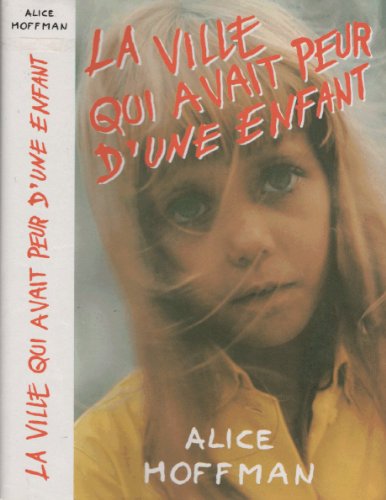 La ville qui avait peur d'une enfant [French] 2724243668 Book Cover