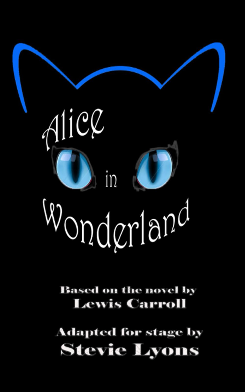 Alice in Wonderland: A New Stage Adaptation