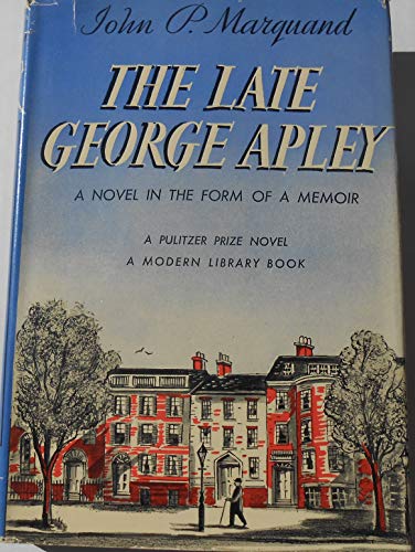 The Late George Apley No. 182 B06XX62CVV Book Cover