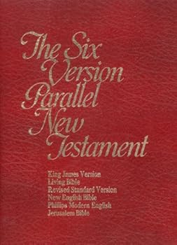 Hardcover The Six Version Parallel New Testament Book