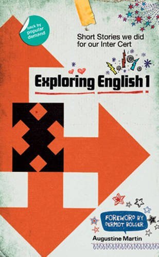 Exploring English: Written by Augustine Martin, 2011 Edition, Publisher: Gill & Macmillan Ltd [Paperback]