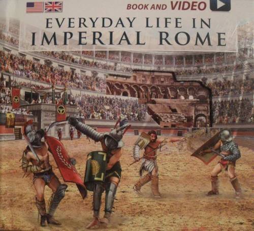  Everyday Life in Imperial Rome