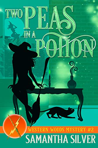 Two Peas in a Potion: A Paranormal Cozy Mystery (Western Woods Mystery Book 2)