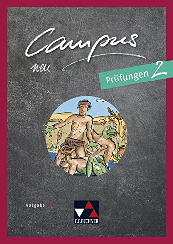 Latein Campus A Lösungen Pdf Campus B - neu / Campus B Prüfungen 2 - neu: Gesamtkurs Latein in vier