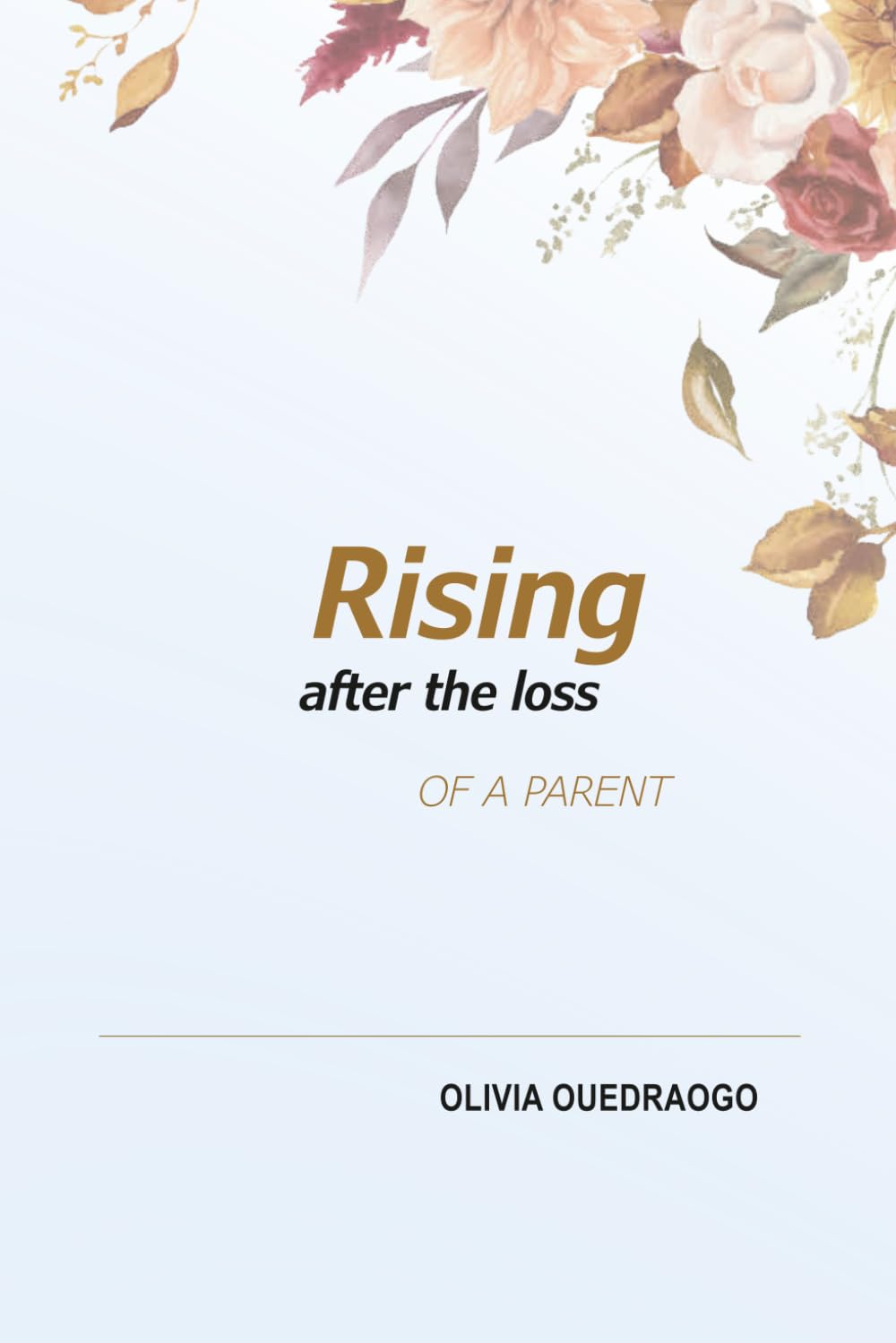 Rising after the loss of a parent