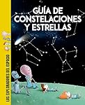 Guía de constelaciones y estrellas (Los explorador...: 