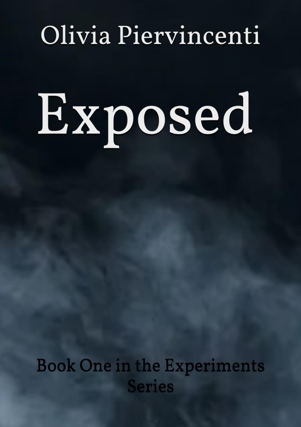 Exposed (The Experiments Series)