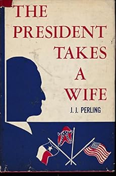 Hardcover A President takes a wife Book