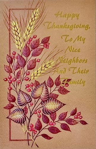 Greeting Card Wishing All The Wonderful Pleasures That Give Life Its Fullness and Meaning - Happy Thanksgiving To My Neighbors And Their Family