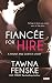 Fiancée for Hire (Front and Center series Book 2)