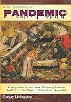 A Firsthand History of Pandemic 1952414024 Book Cover