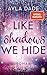 Produktbild Like Shadows We Hide: Roman. Die knisternd-romantische Bestseller-Reihe geht weiter! (Die Winter-Dreams-Reihe, Band 4)