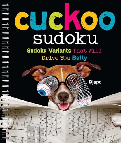 Cuckoo Sudoku: Sudoku Variants That Will Drive You Batty