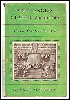 Hardcover Early English stages 1300 to 1660, volume one: 1300 to 1576 Book