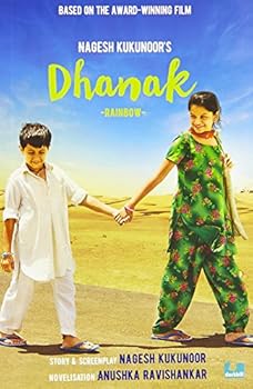 Paperback Dhanak: Rainbow [Jun 07, 2016] Kukunoor, Nagesh and Ravishankar, Anushka Book