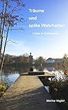  Träume und späte Wahrheiten: Liebe in Ostholstein