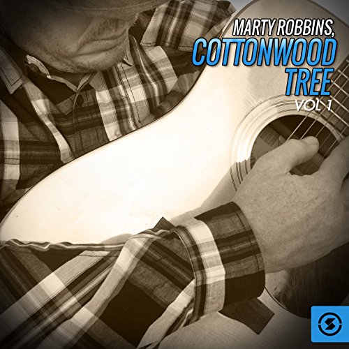 Cottonwood Tree, Vol. 1 by Marty Robbins on Amazon Music