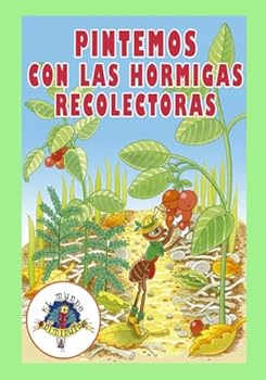 Paperback Pintemos con las Hormigas Recolectoras [Spanish] Book