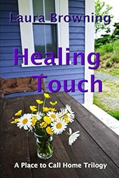 Healing Touch: A Place to Call Home Trilogy