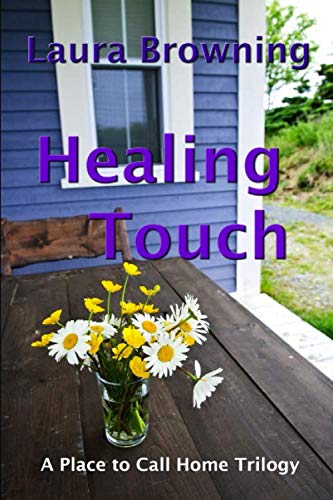 Healing Touch: A Place to Call Home Trilogy 1686982453 Book Cover