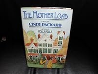 The Mother Load 0689115776 Book Cover