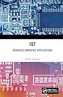 IoT: Advanced Emerging Applications 1041206917 Book Cover