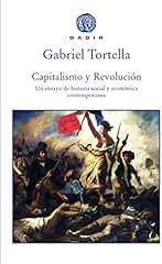 Capitalismo y revolución: Un ensayo de historia social y económica contemporánea (Gadir Ensayo y Biografía)