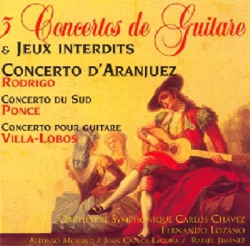 3 Concertos & Jeux Interdits [Audio CD] Guitare; Joaquín Rodrigo and Fernando Lozano