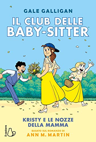 Télécharger Kristy e le nozze della mamma. Il Club delle baby sitter livre En ligne