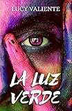  La luz verde