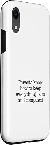 Miniatura 3 de iPhone XR Parents know how to keep everything calm and composed Case
