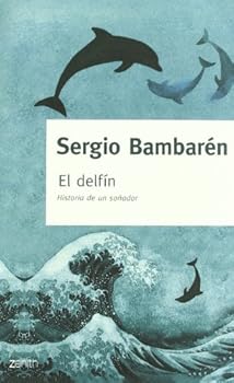 El delfín (Fuera de coleccion) (Spanish Edition)