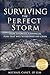Surviving The Perfect Storm: How To Create A Financial Plan That will Withstand Any Crisis
