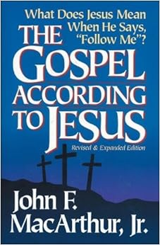 The Gospel According to Jesus: What Does Jesus Mean When He Says Follow Me? book cover