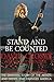 Produktbild Stand and Be Counted: A Revealing History of Our Times Through the Eyes of the Artists Who Helped Change Our World