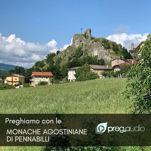 Lodi del 4 marzo 2026 - Mercoled&igrave; della II sett. di Quaresima - Monache Agostiniane Pennabilli Podcast Por  arte de po