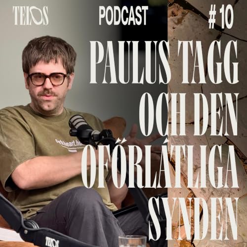 10. Paulus tagg och den of&ouml;rl&aring;tliga synden